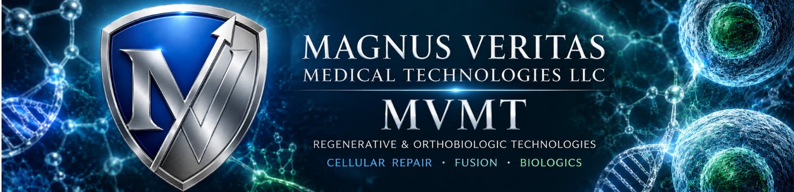Magnus Veritas Medical Technologies, MVMT, Regenerative and Orthobiologic Technologies